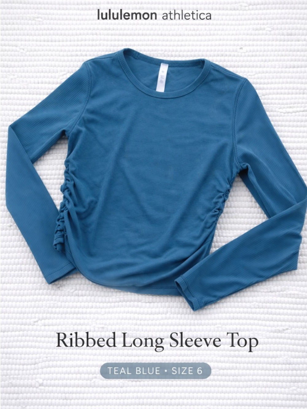 Lululemon Ribbed Long Sleeve Top Teal Blue Ruched Side Size 6